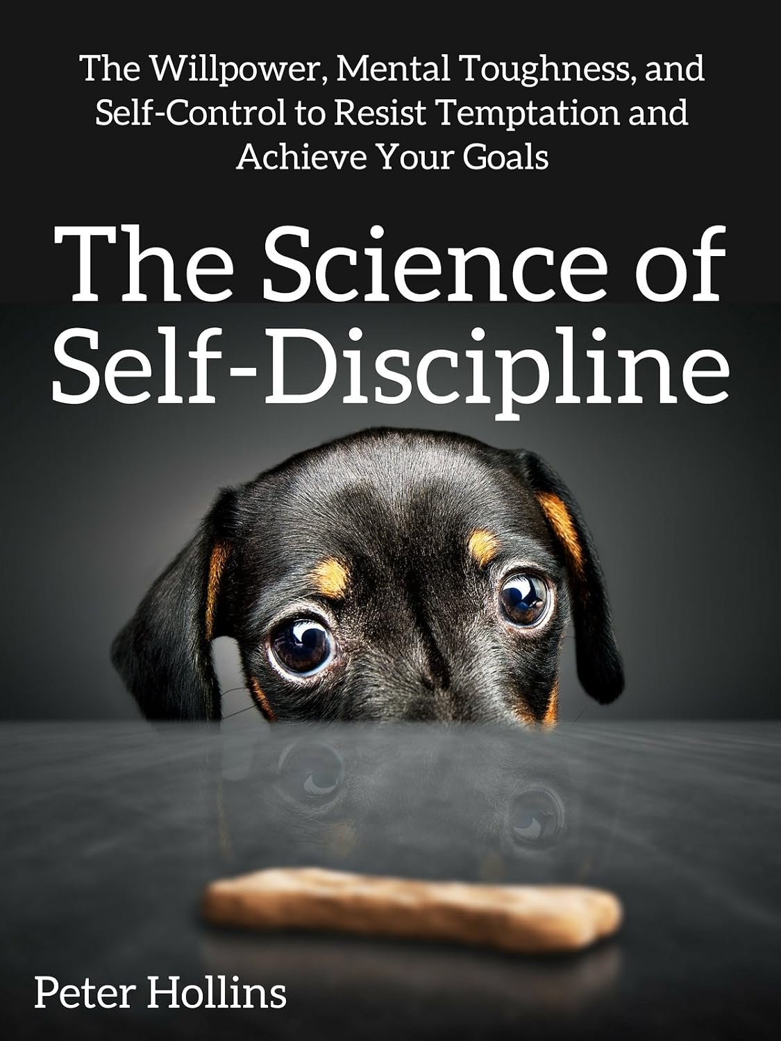 ler totalmente The Science of Self-Discipline: The Willpower, Mental Toughness, and Self-Control to Resist Temptation and Achieve Your Goals (Live a Disciplined Life Book 1) (English Edition)