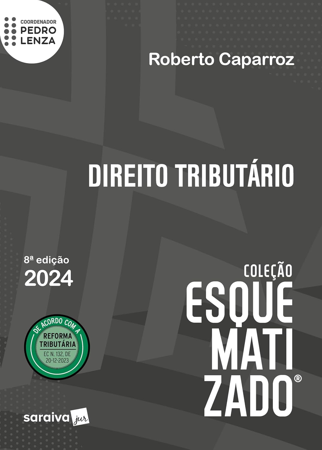 capítulo por capítulo baixar Direito Tributário - Coleção Esquematizado - 8ª Edição 2024