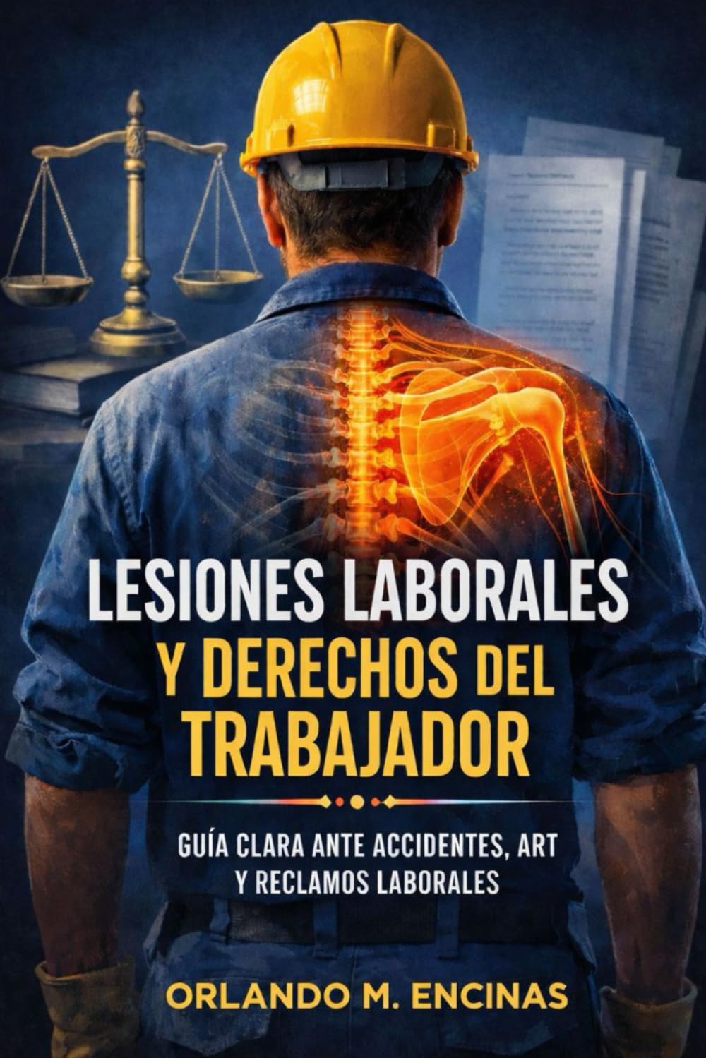 Lesiones laborales y derechos del trabajador: Guía práctica sobre accidentes de trabajo, ART y defensa del trabajador en Argentina (Spanish Edition) baixar o livro de graça