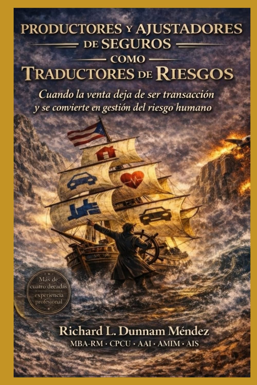 capítulo por capítulo baixar Productores y Ajustadores de Seguros como Traductores de Riesgos: Cuando la venta deja de ser transacción y se convierte en gestión del riesgo humano (Spanish Edition)