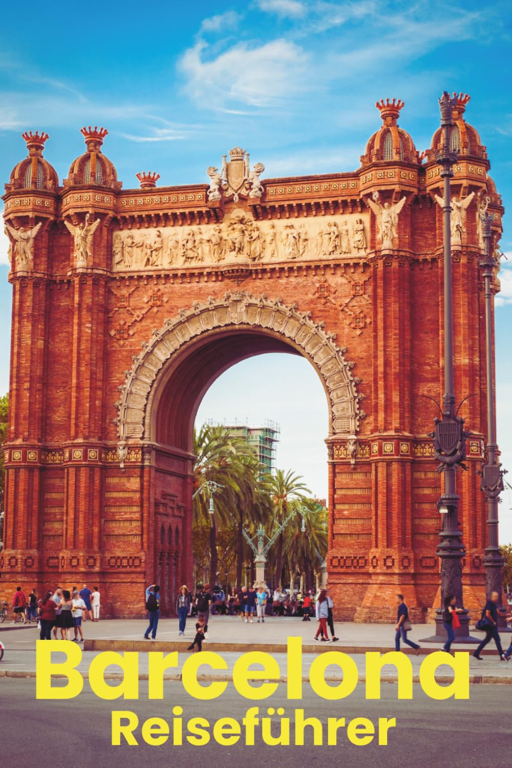 Reiseführer Für Barcelona 2026: Alles, was Sie für eine gute Planung, einen komfortablen Aufenthalt und um alles zu sehen benötigen (German Edition) baixar o livro de graça