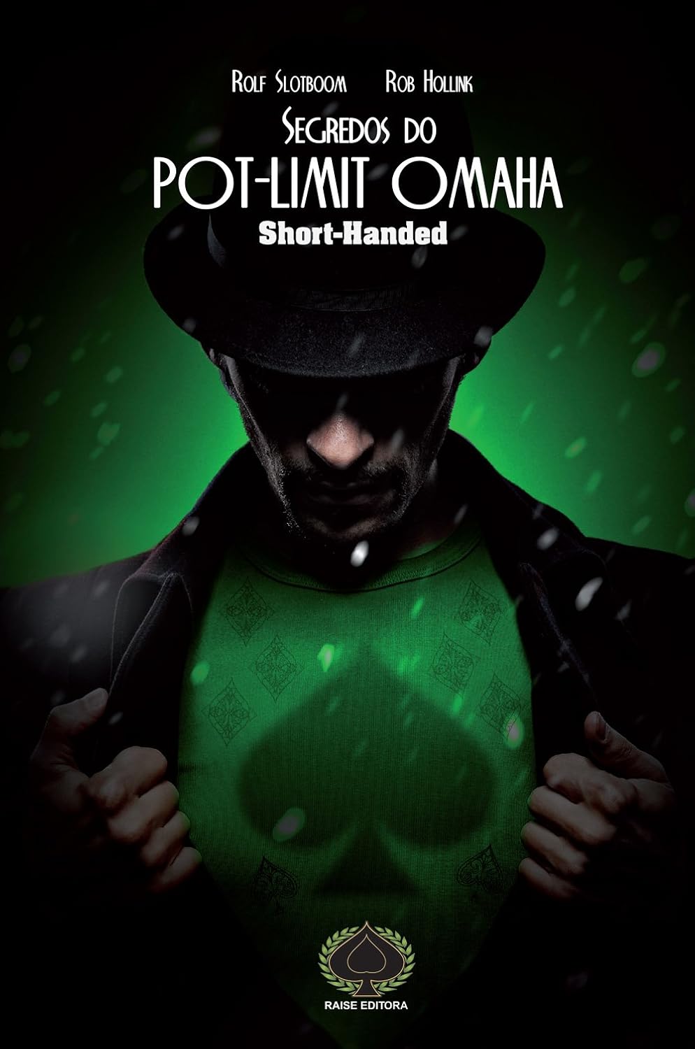 ler totalmente Segredos do Pot-Limit Omaha. Shot-Handed