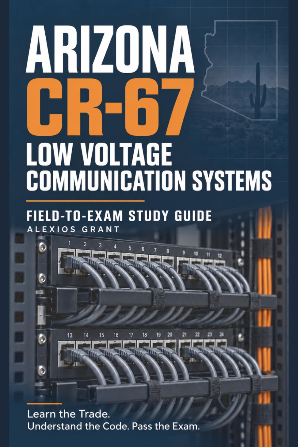 Arizona CR-67: Low Voltage Communication Systems — Field-to-Exam Study Guide baixar o livro de graça
