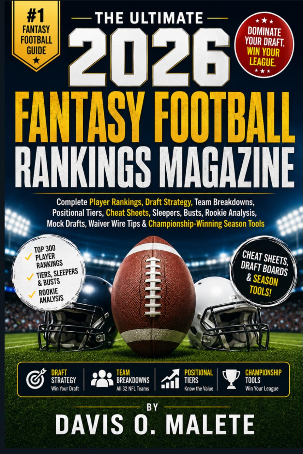 ler totalmente THE ULTIMATE 2026 FANTASY FOOTBALL RANKINGS MAGAZINE: Complete Player Rankings, Draft Strategy, Team Breakdowns, Positional Tiers, Cheat Sheets,... Wire Tips & Championship-Winning Season Tools