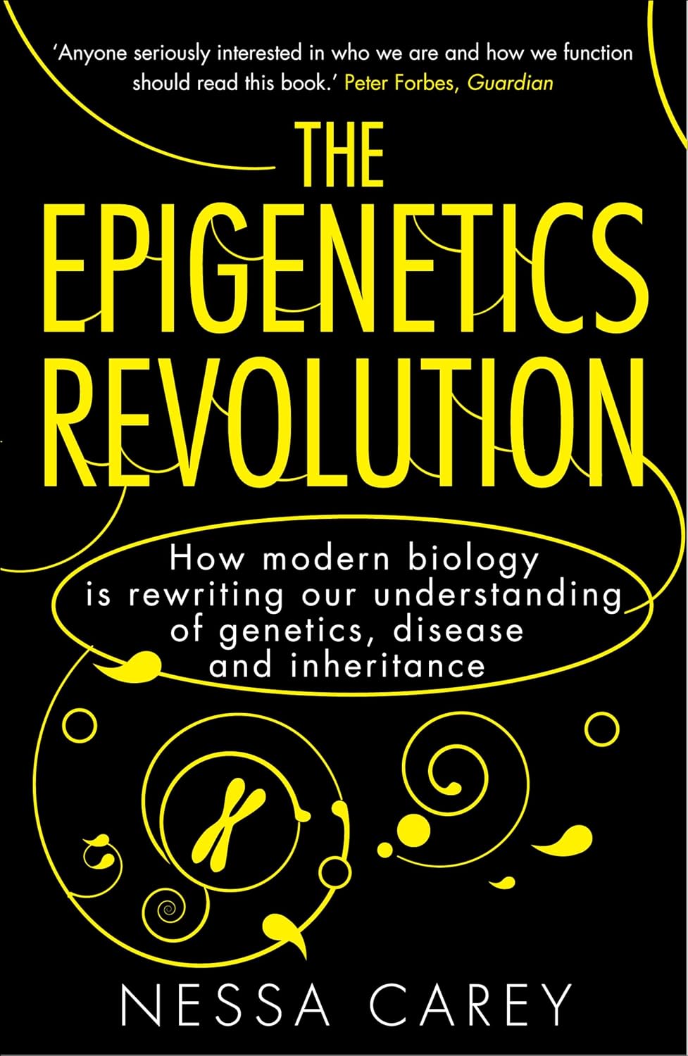 The Epigenetics Revolution: How Modern Biology is Rewriting our Understanding of Genetics, Disease and Inheritance (English Edition) baixar o livro de graça