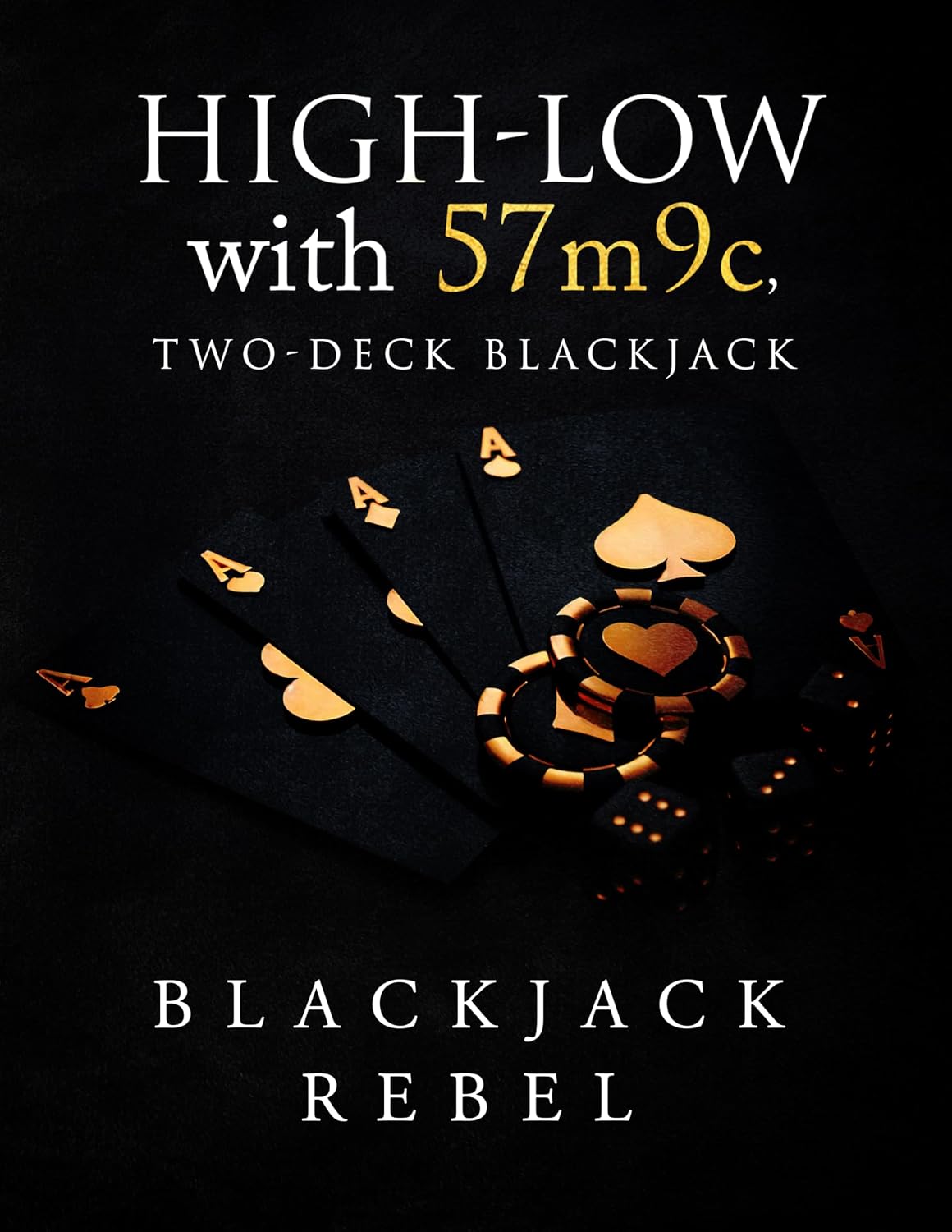 ler totalmente High-Low with 57m9c Two-Deck Blackjack (English Edition)