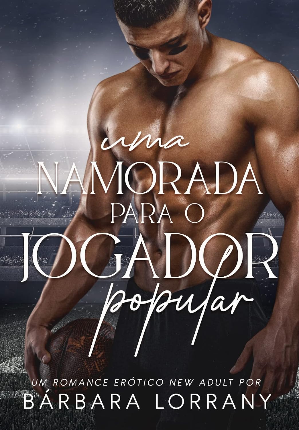 UMA NAMORADA PARA O JOGADOR POPULAR (NAMORADAS EM CAMPO Livro 1) baixar o livro de graça