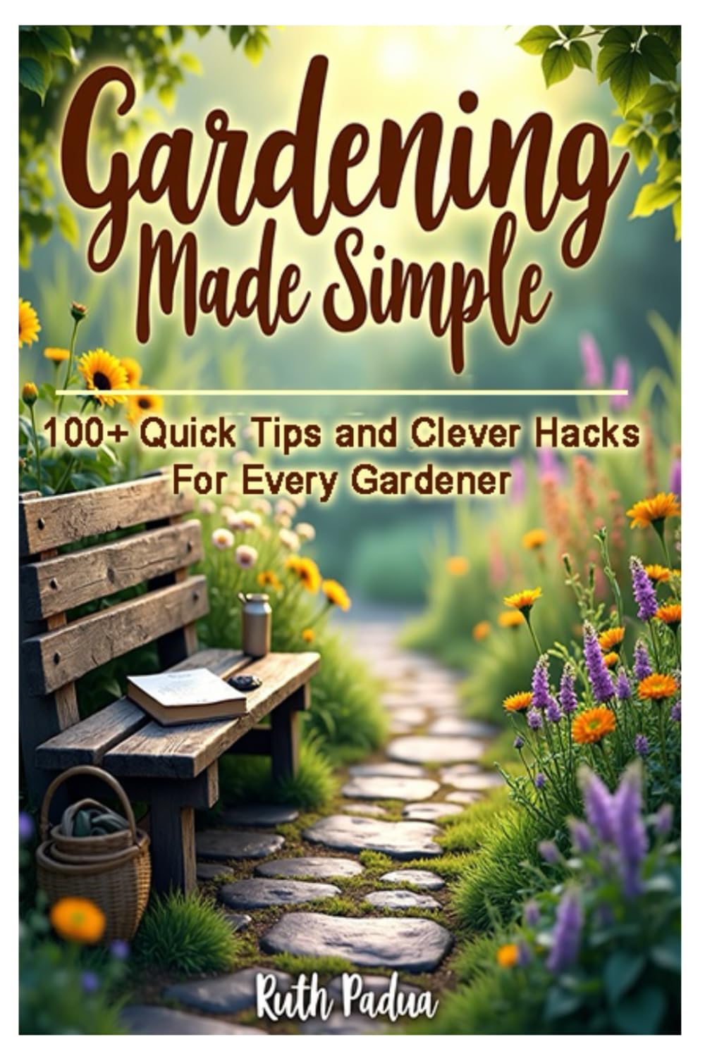 capítulo por capítulo baixar Gardening Made Simple- 100 + Quick Tips & Clever Hacks for Every Gardener