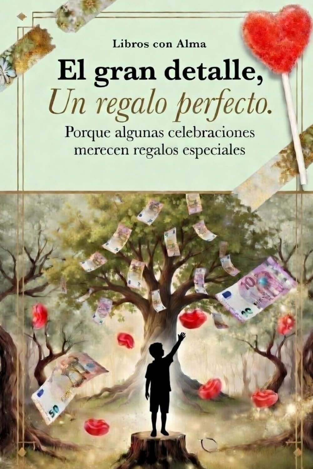 ler totalmente El gran detalle: Un regalo perfecto. Edición masculina: Libro creativo para regalar dinero de una forma emotiva y original en todo tipo de eventos,... y ocasiones espaciales (Spanish Edition)