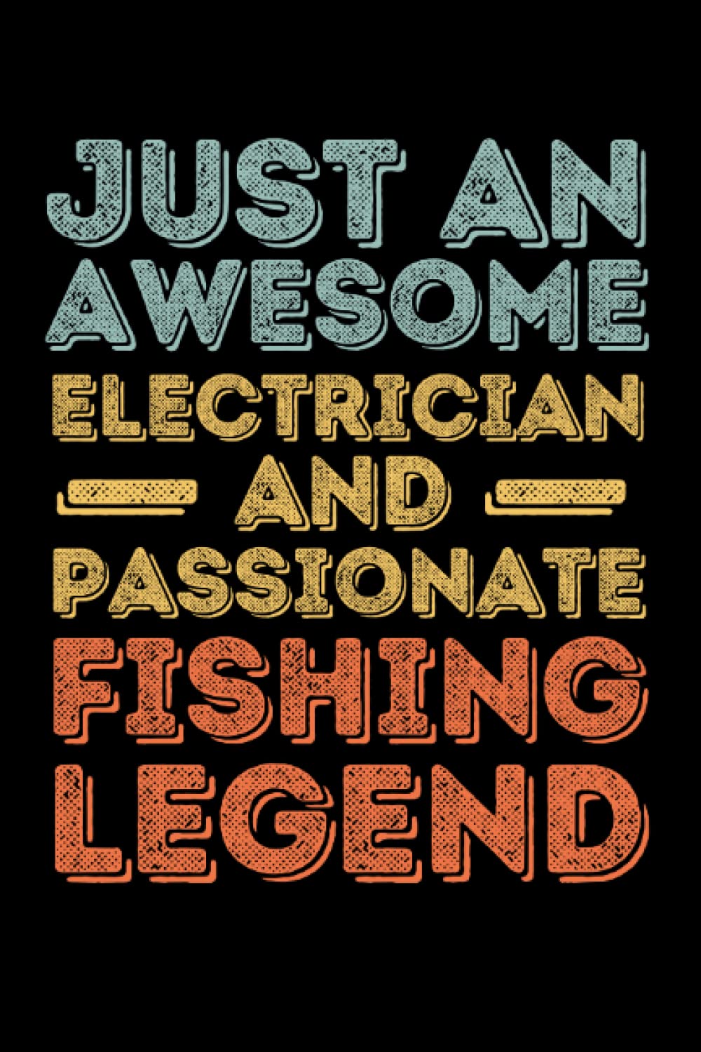 capítulo por capítulo baixar Electrician Fishing legend retro: 6"x9", Notes, Notebook, Journal, Diary, 120 Pages lined, Paperback Cover