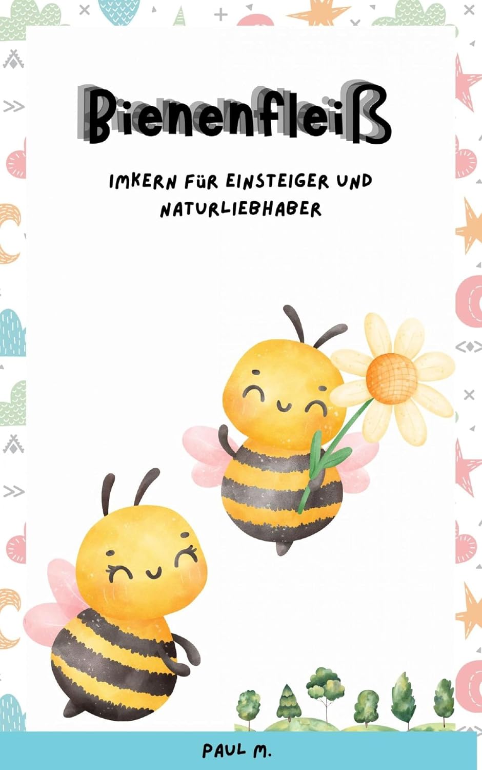 capítulo por capítulo baixar Bienenfleiß: Imkern für Einsteiger und Naturliebhaber (German Edition)