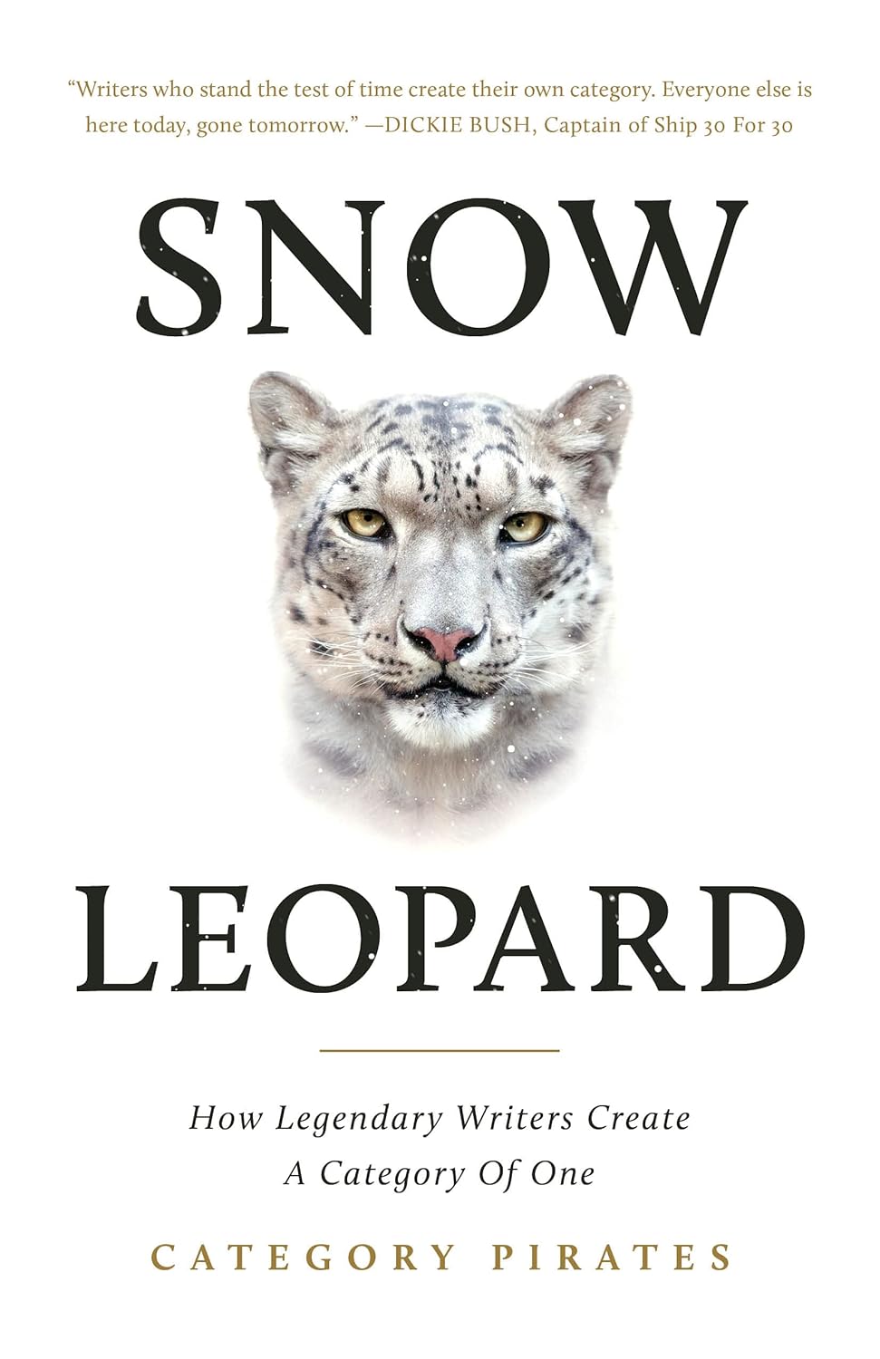 Snow Leopard: How Legendary Writers Create A Category Of One (English Edition) baixar livro de graça