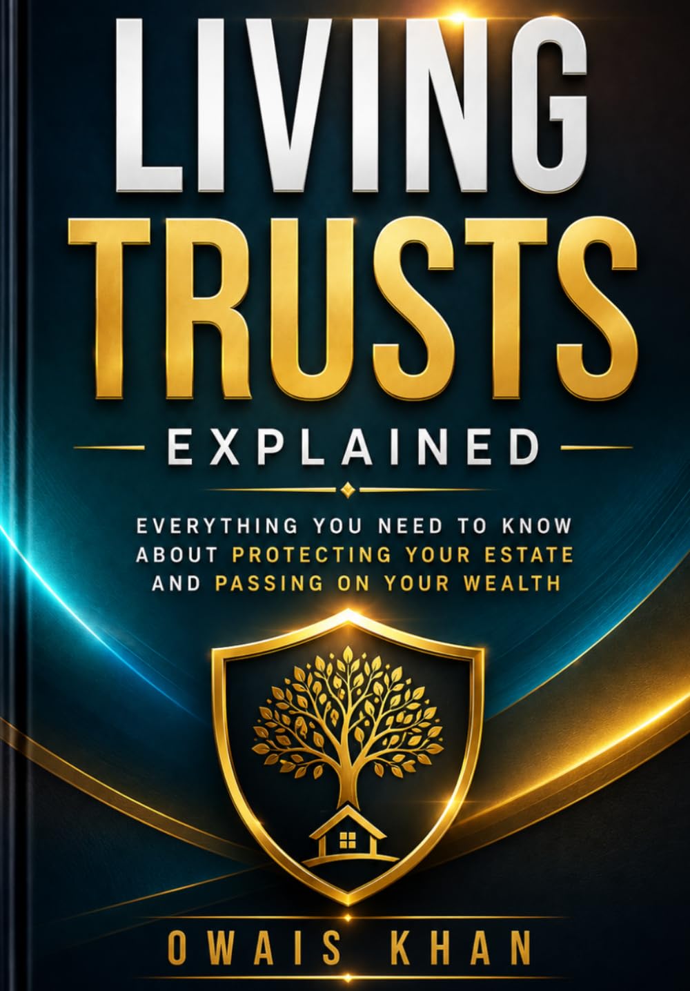 Living Trusts Explained: Everything You Need to Know About Protecting Your Estate and Passing on Your Wealth baixar o livro de graça