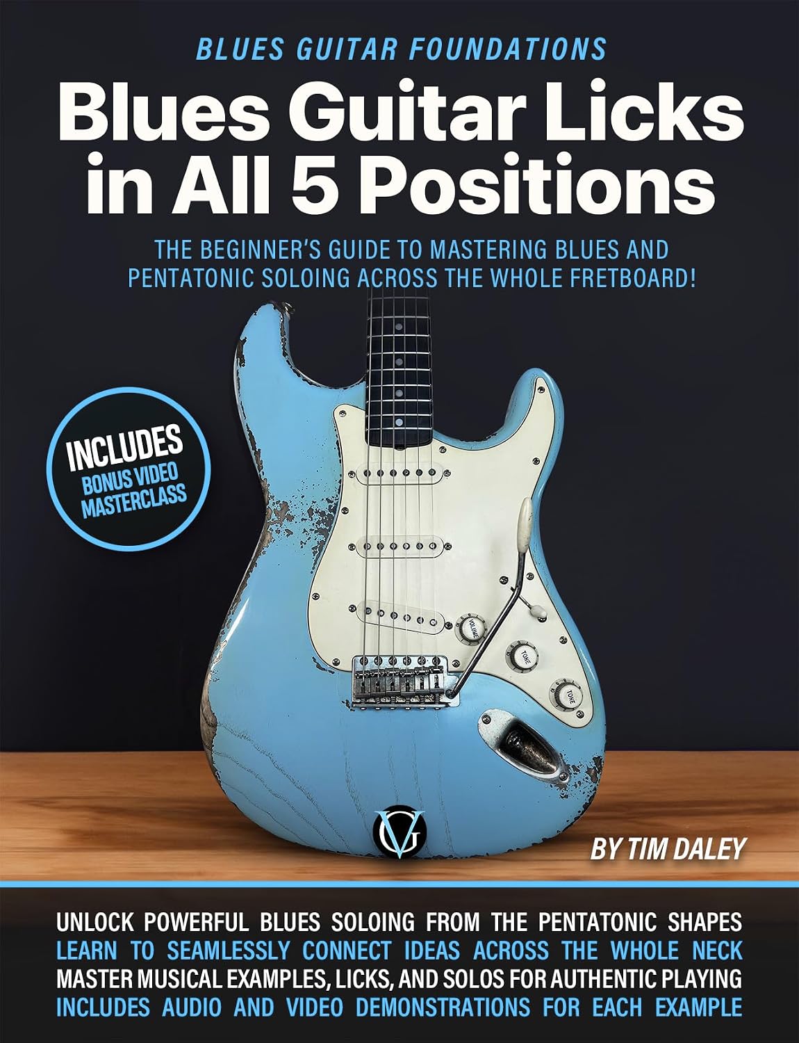 Blues Guitar Licks in All 5 Positions: Blues Guitar Foundations: The Beginner’s Guide to Mastering Blues and Pentatonic Soloing Across the Whole Fretboard (English Edition) baixar o livro de graça