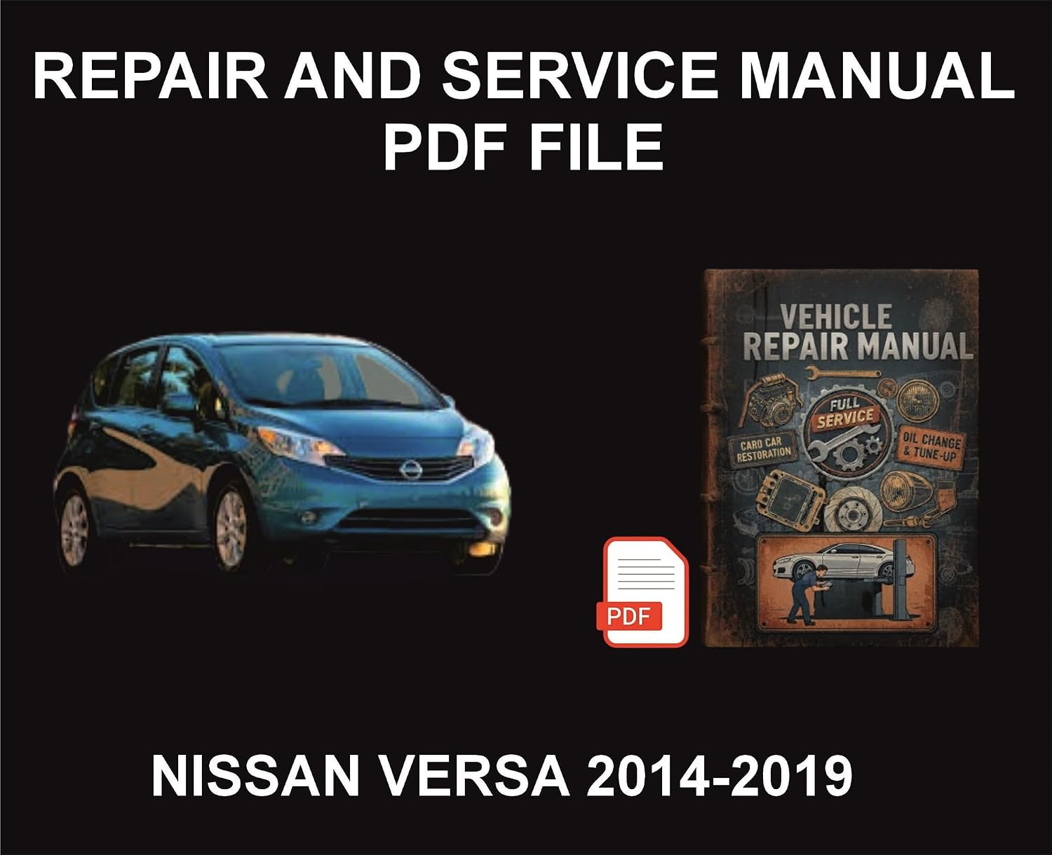 ler totalmente Nissan Versa 2014-2019 Vehicle Repair Manual, Parts, Wiring, Workshop Book (English Edition)