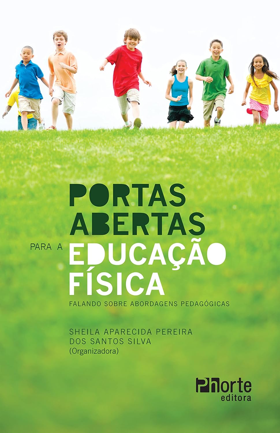 capítulo por capítulo baixar Portas abertas para a educação física: Falando sobre abordagens pedagógicas