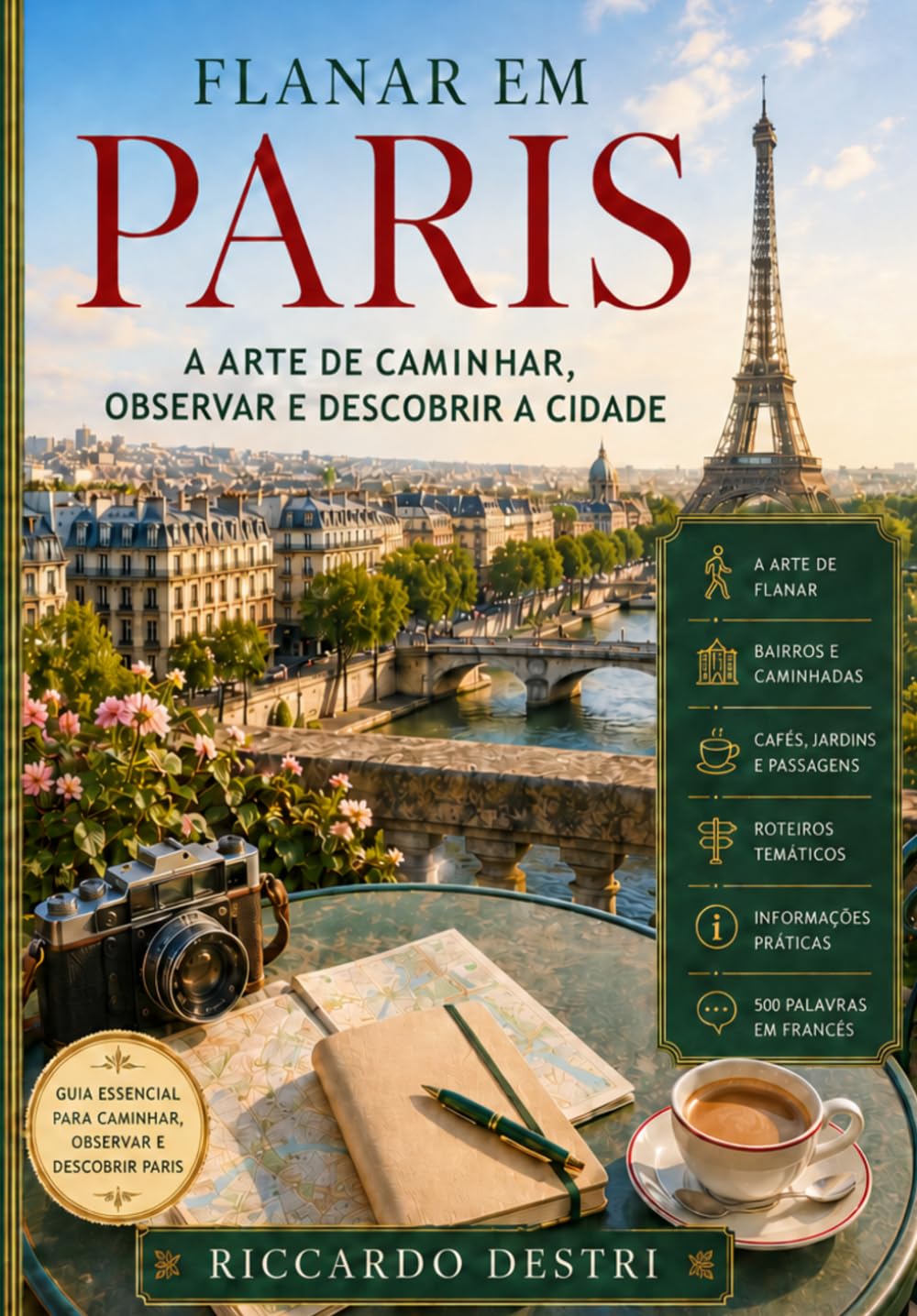 Flanar em Paris: A arte de caminhar observar e descobrir a cidade (Portuguese Edition) baixar o livro de graça