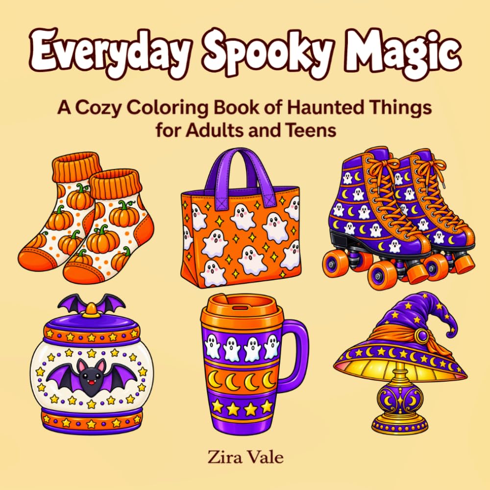 ler totalmente Everyday Spooky Magic: A Cozy Coloring Book of Haunted Things for Adults and Teens (Spooky Cozy Life Coloring)