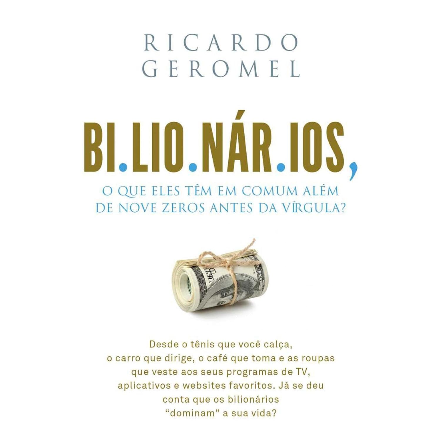 Bilionários baixar o livro de graça