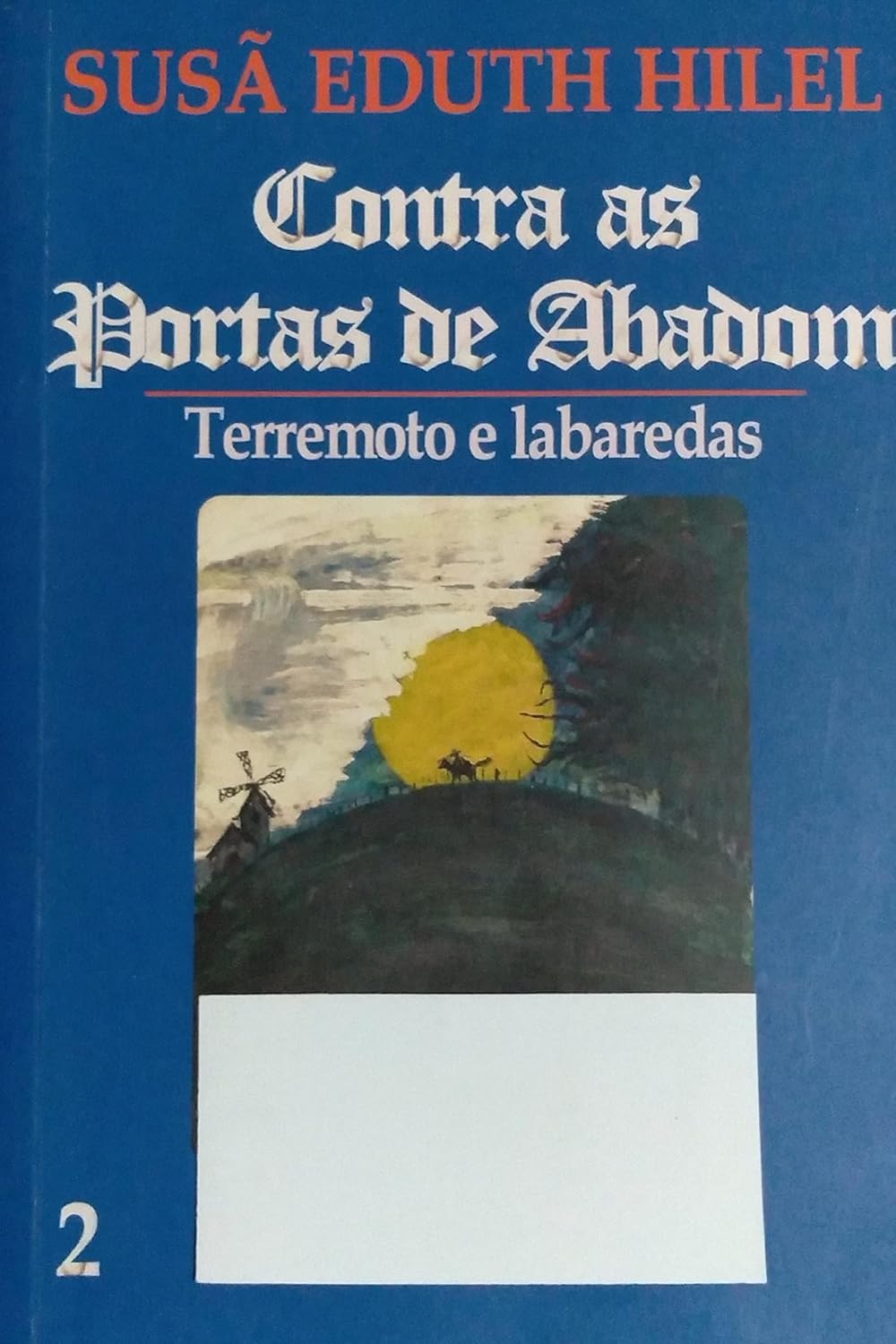 CONTRA AS PORTAS DE ABADOM 2: TERREMOTO E LABAREDAS baixar livro de graça