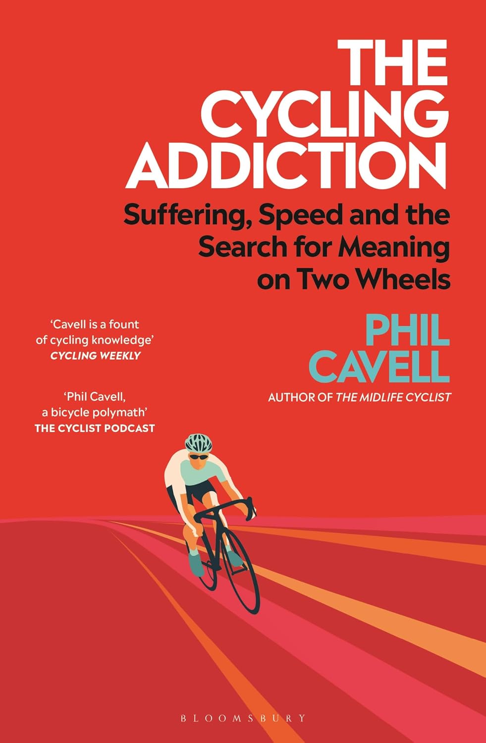 The Cycling Addiction: FROM THE BESTSELLING AUTHOR OF THE MIDLIFE CYCLIST (English Edition) baixar o livro de graça