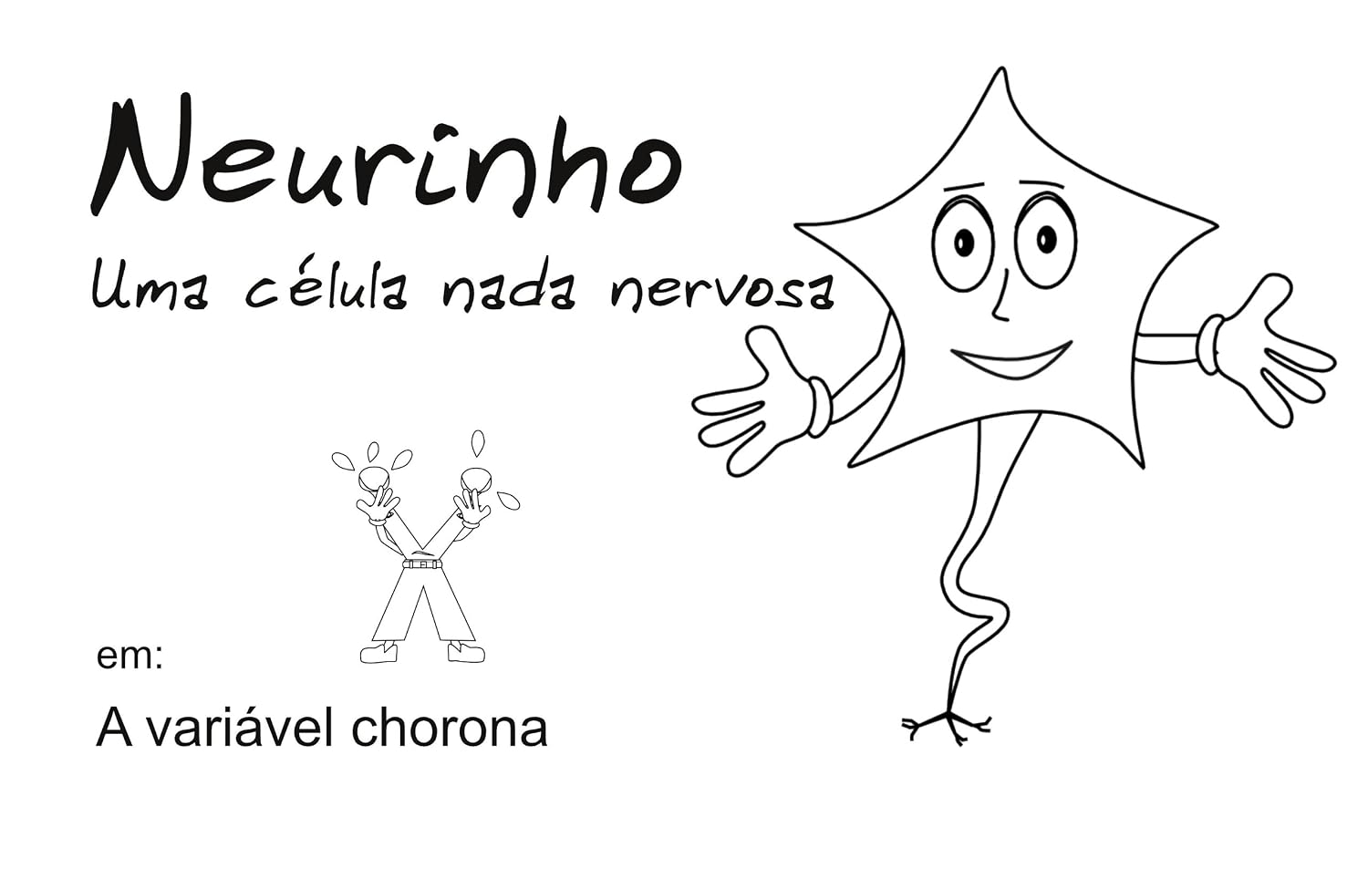 capítulo por capítulo baixar A Variável Chorona (Neurinho: uma variável nada nervosa Livro 1)