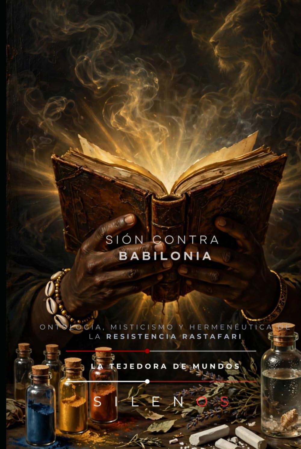 SIÓN CONTRA BABILONIA: Ontología, Misticismo y Hermenéutica de la Resistencia Rastafari (MÚSICA) (Spanish Edition) baixar o livro de graça