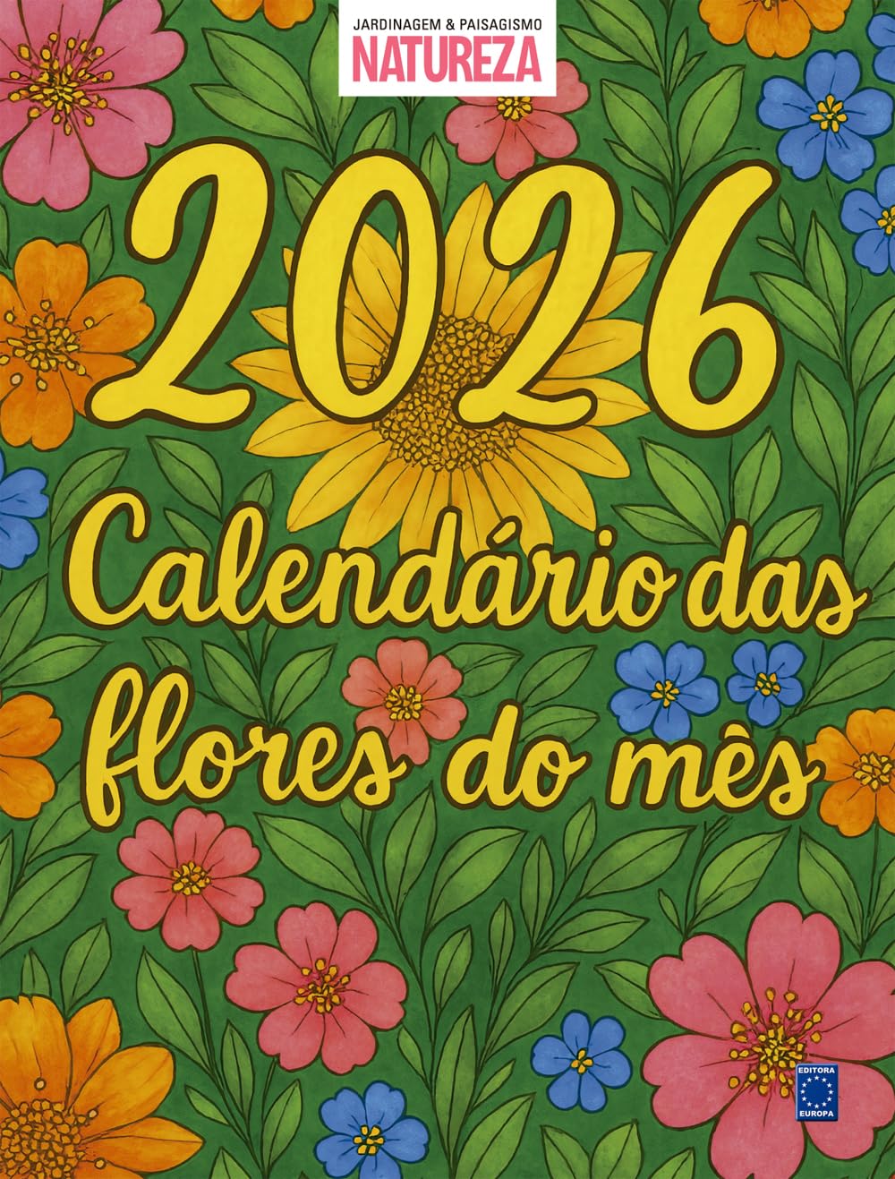 Calendário 2026 das Flores – Natureza baixar livro de graça
