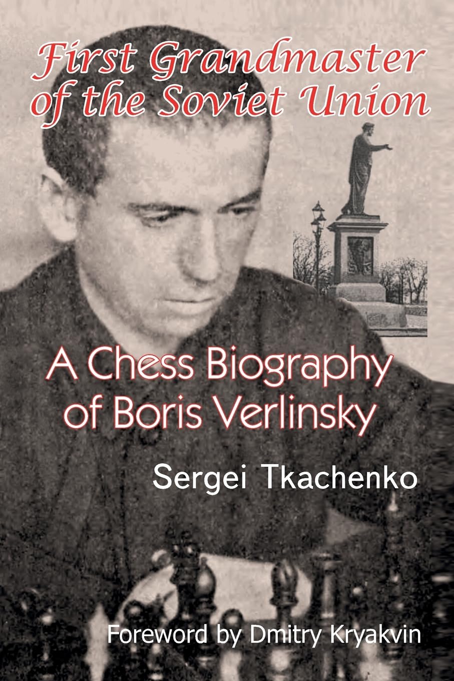 First Grandmaster of the Soviet Union: A Chess Biography of Boris Verlinsky baixar livro de graça