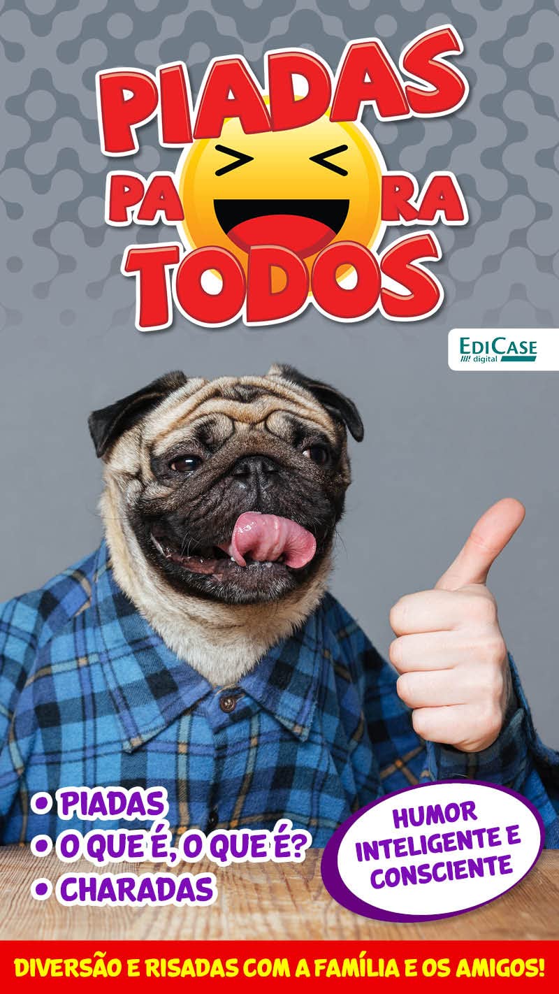 ler totalmente Piadas Para Todos Ed. 64 - Humor Inteligente e Consciente (EdiCase Publicações)