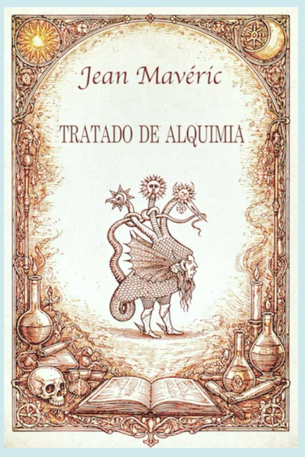 Tratado de Alquimia: El Arte Metálico de los Antiguos o el Oro Artificial (Spanish Edition) baixar o livro de graça