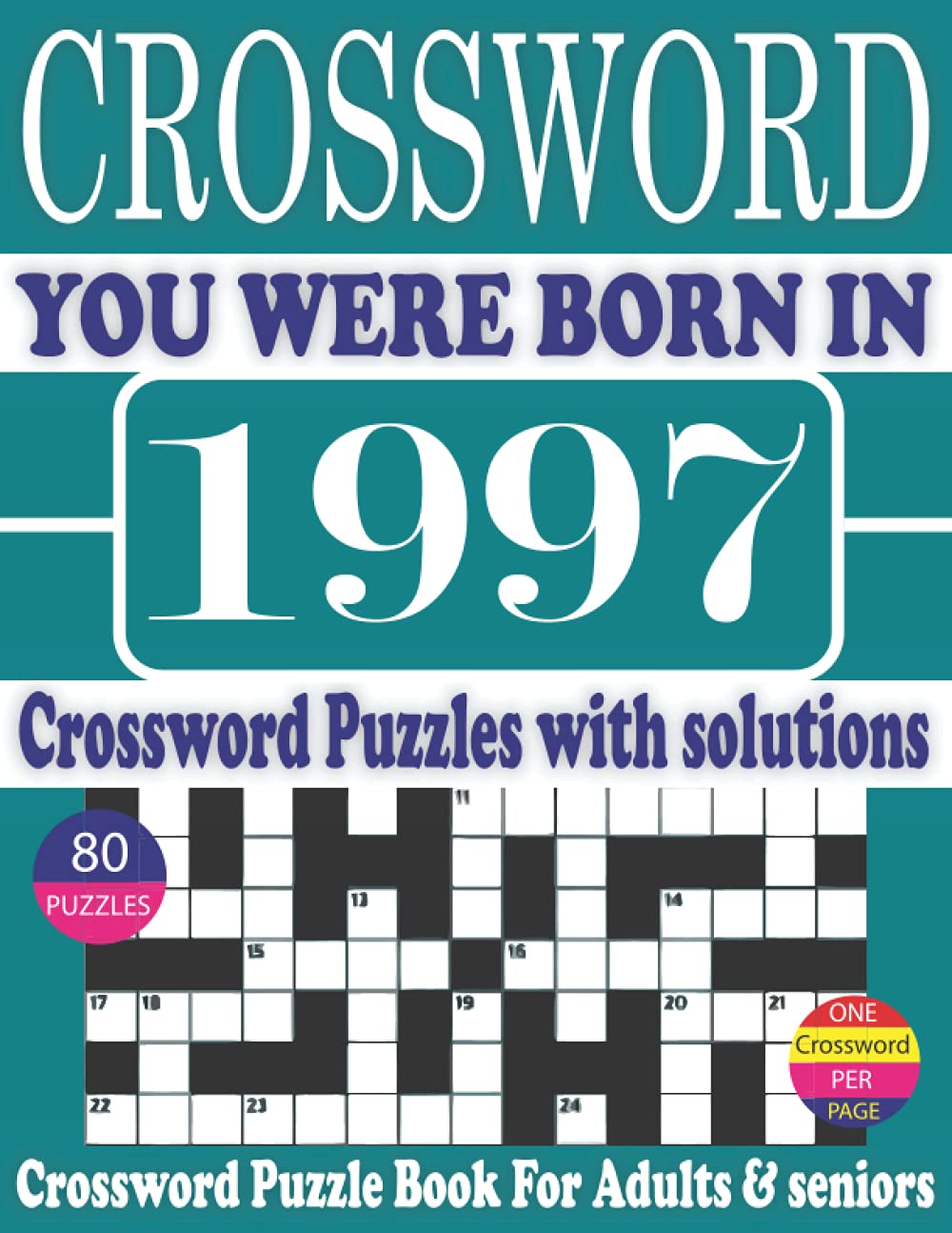 capítulo por capítulo baixar You Were Born in 1997: Crossword Puzzle Book: Crossword Puzzle Book With Word Find Puzzles for Seniors Adults and All Other Puzzle Fans & Perfect... Leisure Time of Adults With Solutions