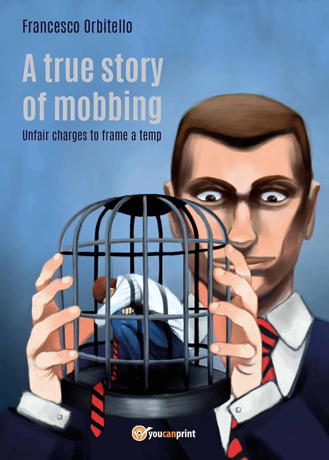 A true story of mobbing. Unfair charges to frame a temp (English Edition) baixar o livro de graça