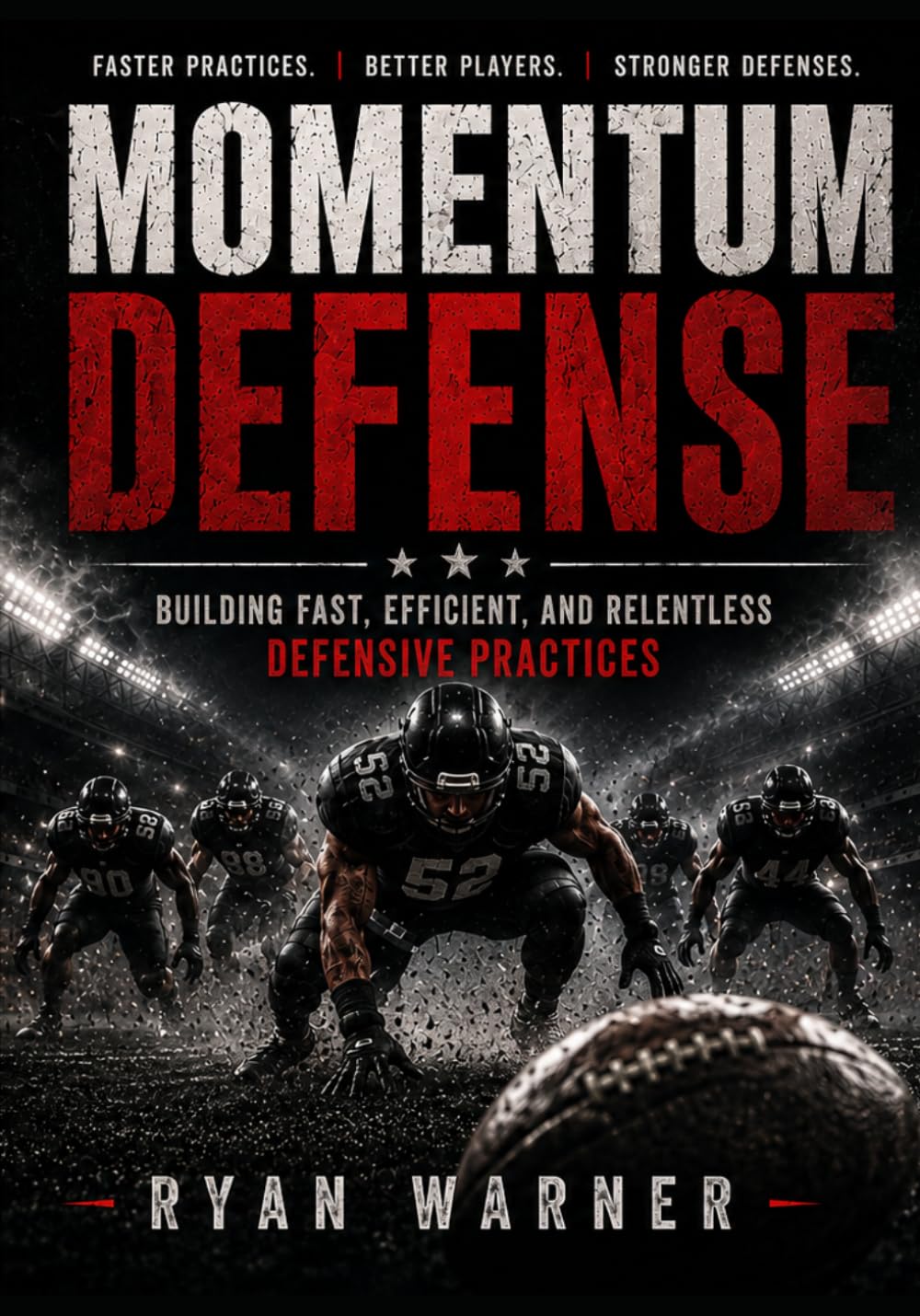 Momentum Defense: Building Fast, Efficient, and Relentless Defensive Practices baixar livro de graça