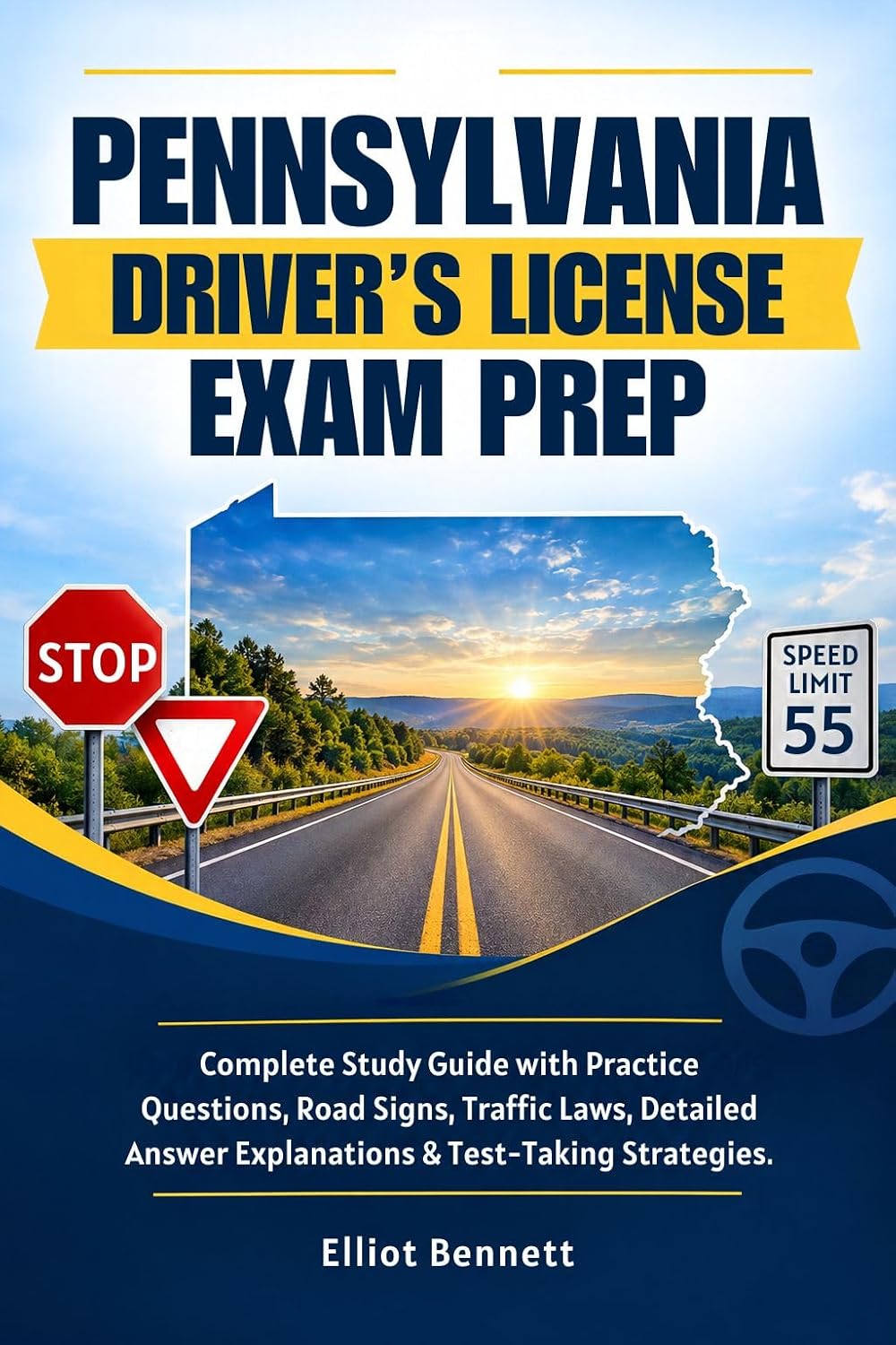 PENNSYLVANIA DRIVER'S LICENSE EXAM PREP: Complete Study Guide with Practice Questions, Road Signs, Traffic Laws, Detailed Answer Explanations & Test-Taking Strategies (English Edition) baixar o livro de graça