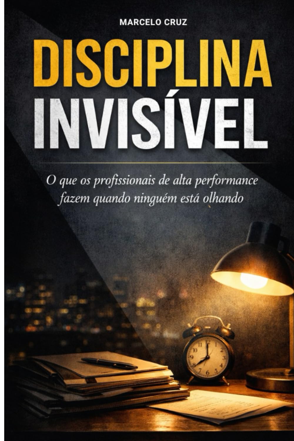 capítulo por capítulo baixar Disciplina Silenciosa: O Que profissionais de alta performance fazem quando ninguém está olhando (Portuguese Edition)