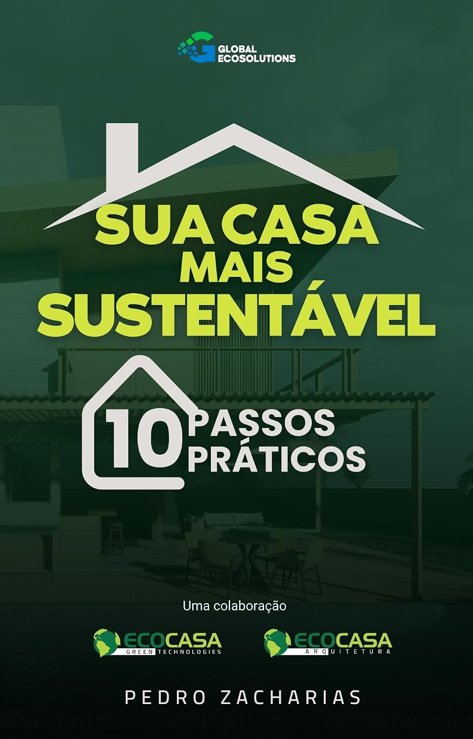 capítulo por capítulo baixar Sua Casa Mais Sustentável - 10 Passos Práticos