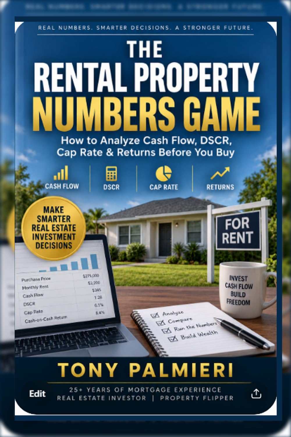 capítulo por capítulo baixar The Rental Property Numbers Game: How to Analyze Cash Flow, DSCR, Cap Rate & Returns Before You Buy