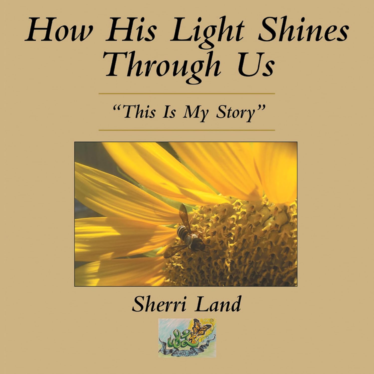 How His Light Shines Through Us: "This Is My Story" (English Edition)