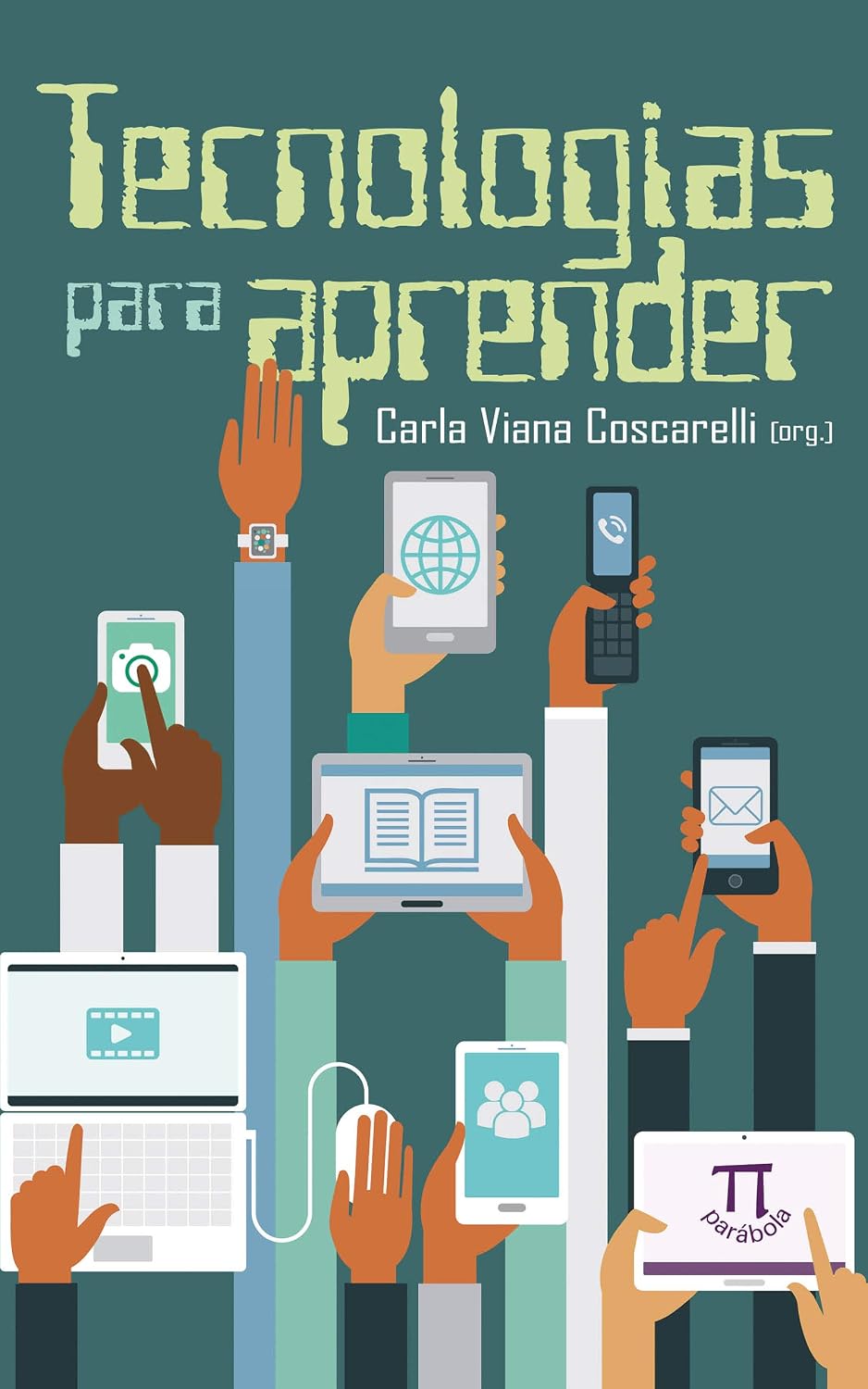 ler totalmente Tecnologias para aprender (Linguagens e tecnologias Livro 3)