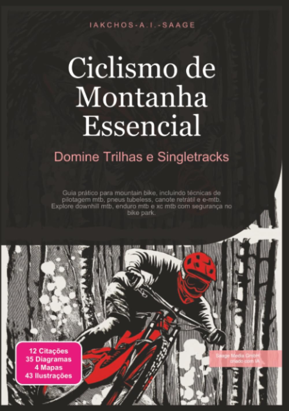 Ciclismo de Montanha Essencial: Domine Trilhas e Singletracks (Portuguese Edition) baixar o livro de graça