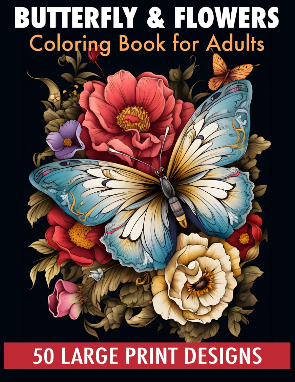 capítulo por capítulo baixar Butterfly & flowers coloring book for adult large print designs: 50 Calming Butterfly & Flower Patterns for Peace and Relaxation. A Coloring Journey for All Ages.
