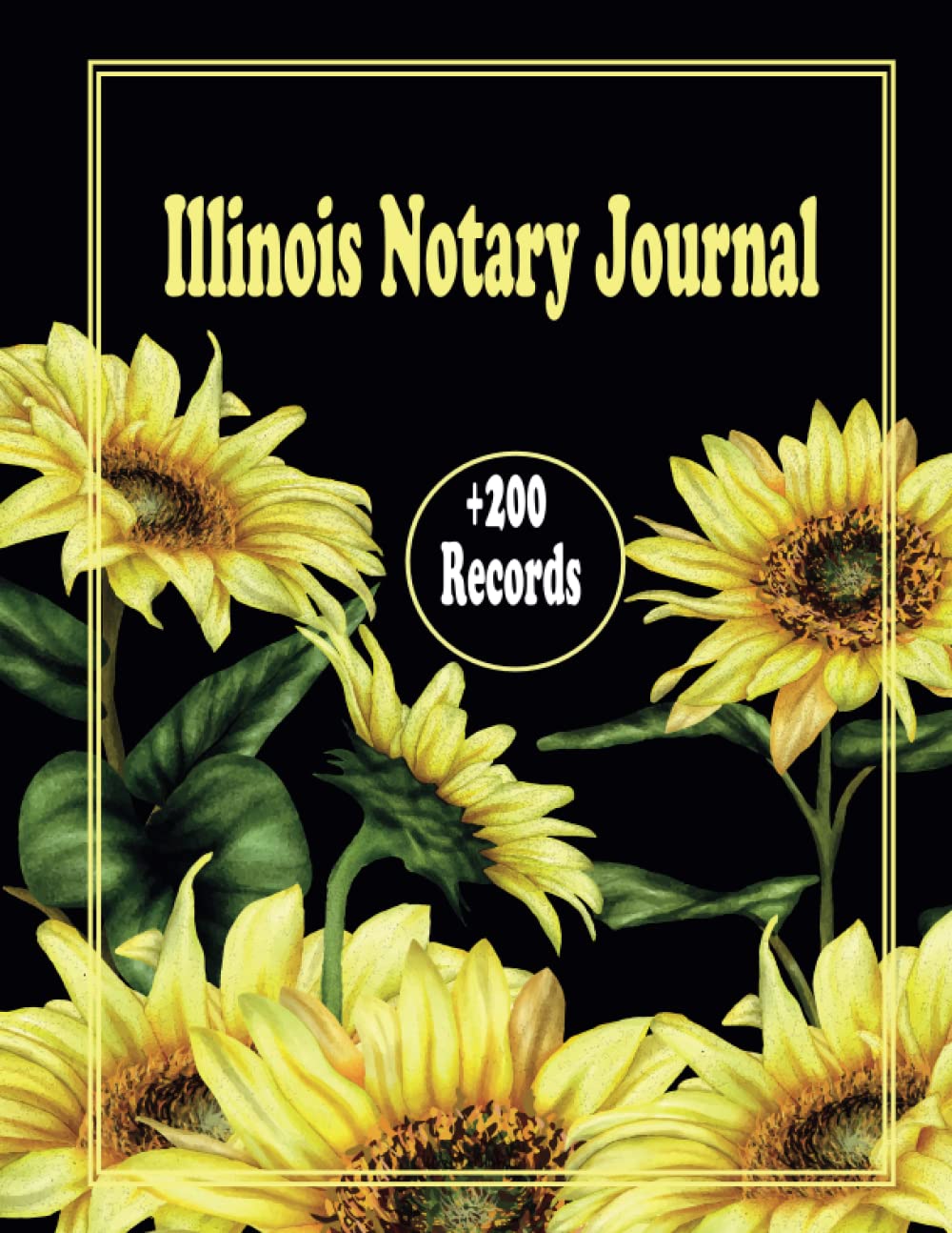 Illinois Notary Journal: Large Notary Log Book for 200 Records by a Public Notary | Illinois Notary Log Book To Record Notarial Acts | 105 Pages, 2 Entries per Page. baixar livro de graça