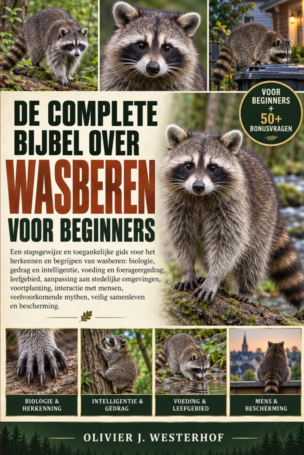 de Complete Bijbel Over Wasberen Voor Beginners: Een stapsgewijze en toegankelijke gids voor het herkennen en begrijpen.....veelvoorkomende mythen, veilig samenleven en bescherming. baixar o livro de graça