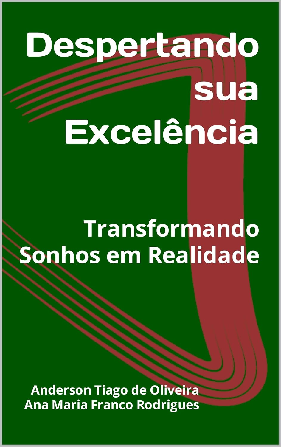 ler totalmente Despertando sua Excelência: Transformando Sonhos em Realidade