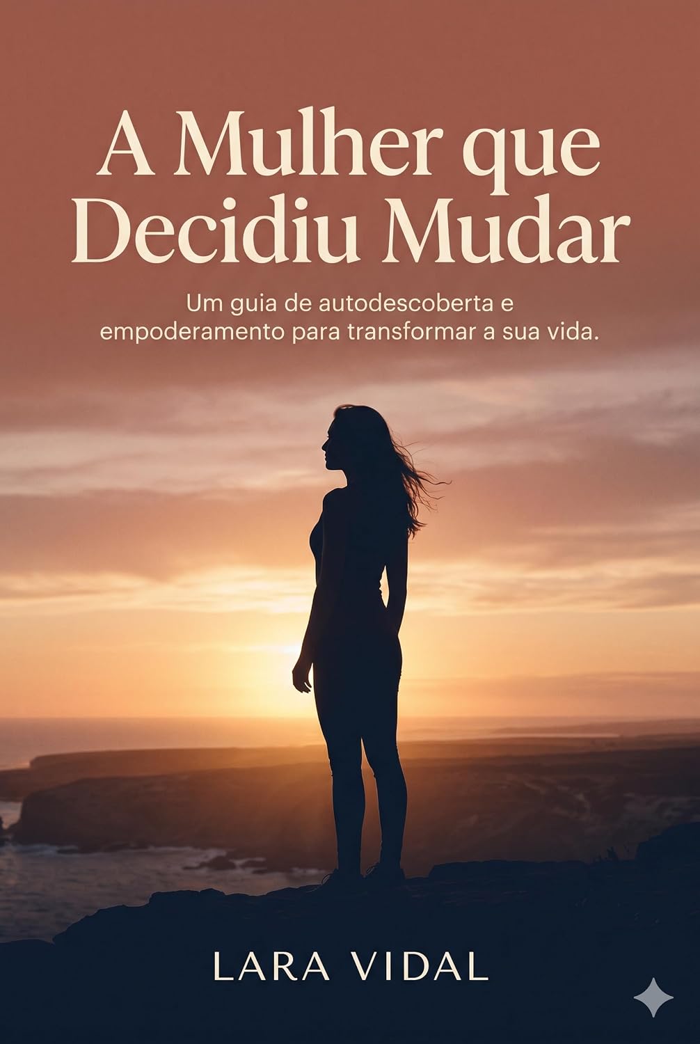 ler totalmente A Mulher que Decidiu Mudar: Hábitos e mentalidade para construir a vida que você merece — do zero