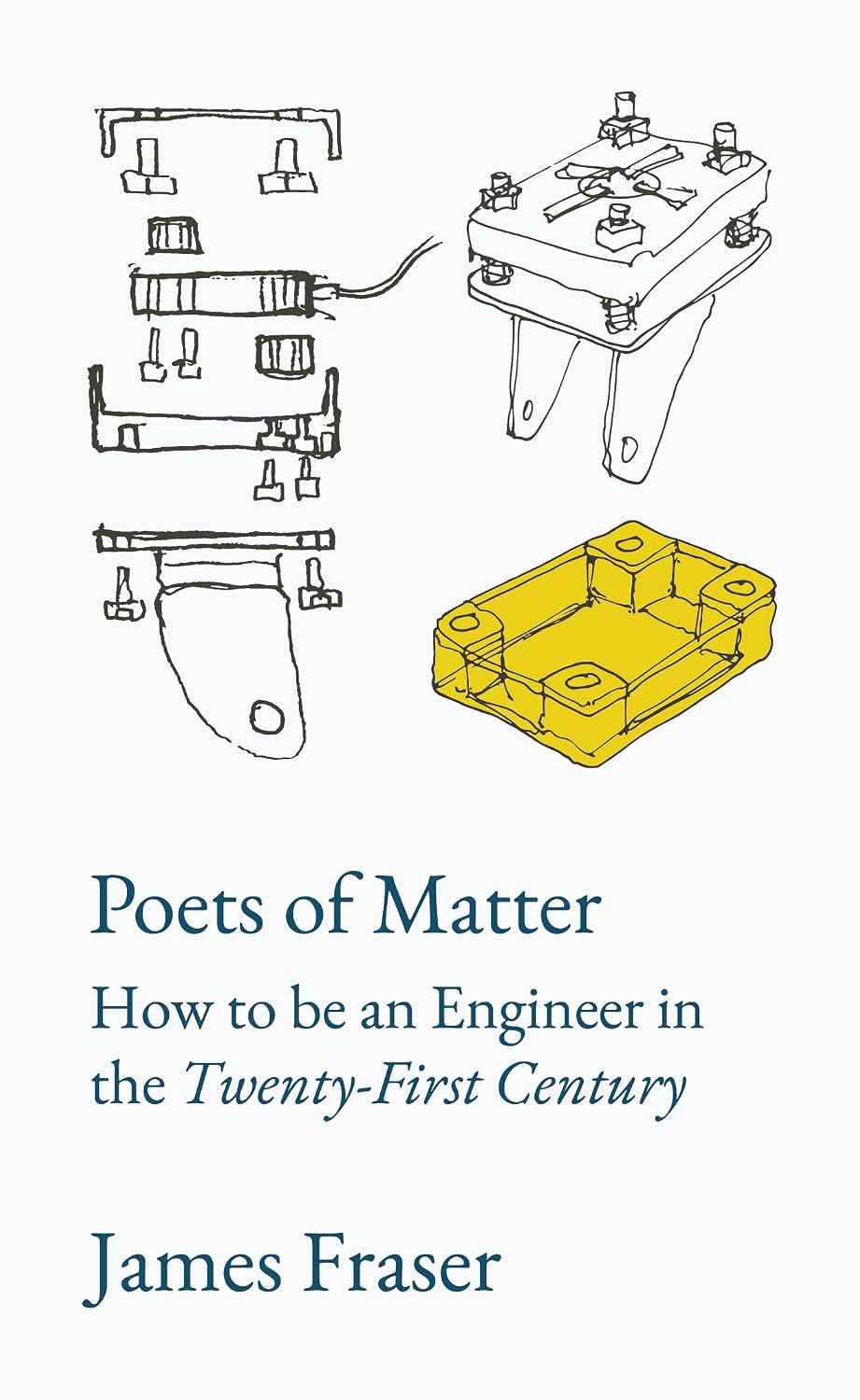 Poets of Matter: How to be an Engineer in the Twenty-First Century (English Edition) baixar o livro de graça