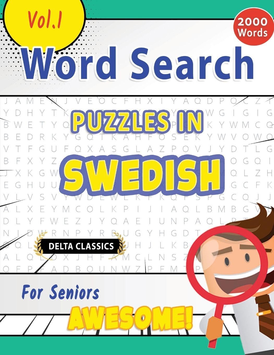 Word Search Puzzles in Swedish for Seniors - Awesome! Vol.1 - Delta Classics