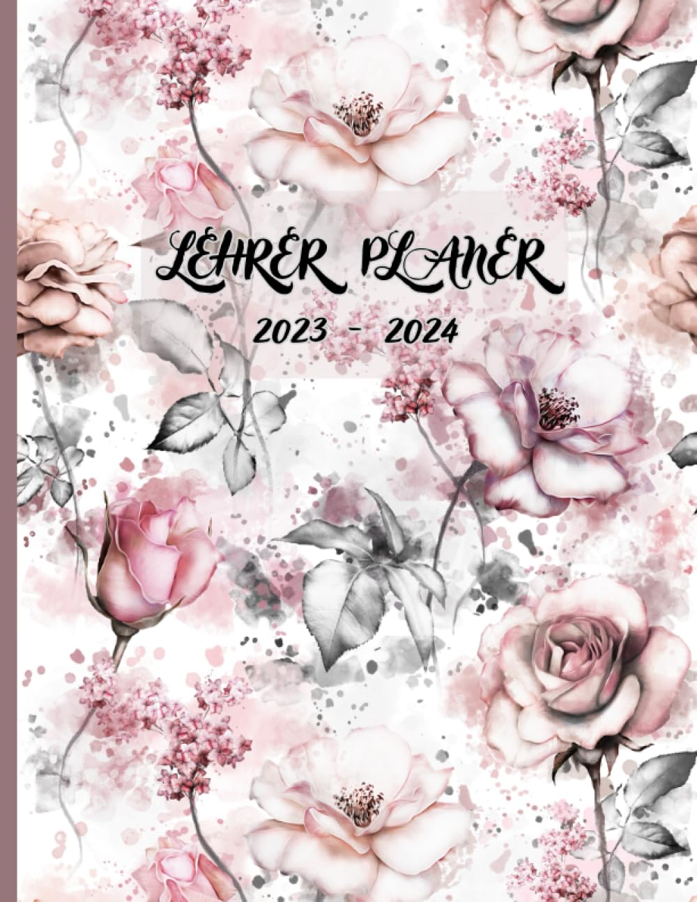 ler totalmente Lehrerplaner 2023-2024: Schulplaner für Lehrer & Lehrerinnen zur Organisation des Schuljahres | September 2023 bis September 2024 | Bildungsplaner DIN A5 (German Edition)