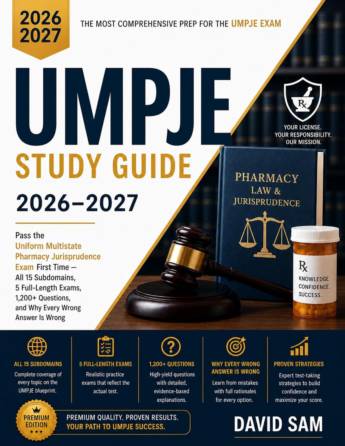 UMPJE STUDY GUIDE 2026-2027: Pass the Uniform Multistate Pharmacy Jurisprudence Exam First Time — All 15 Subdomains, 5 Full-Length Exams, 1,200 Question... Every Wrong Answer Is W (English Edition) baixar o livro de graça